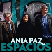 Ania Paz Trio - ?Espacios ryhmässä CD / Jazz @ Bengans Skivbutik AB (4304951)