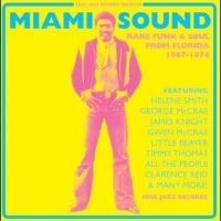 Soul Jazz Records Presents - Miami Sound ? Rare Funk & Soul From ryhmässä CD @ Bengans Skivbutik AB (4304989)