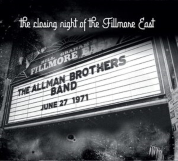 Allman Brothers Band - Closing Night At The Fillmore East ryhmässä CD / Rock @ Bengans Skivbutik AB (4305505)