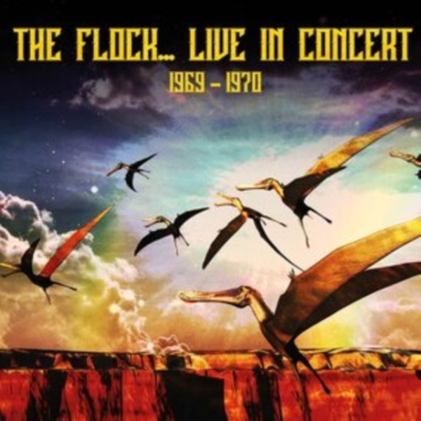 Flock - Live In Concert 1969-1970 ryhmässä CD / Myydyimmät @ Bengans Skivbutik AB (4305584)