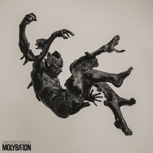 Molybaron - Something Ominous ryhmässä CD @ Bengans Skivbutik AB (4306310)