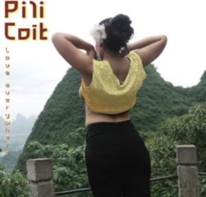 Pili Coït - Love Everywhere (Random Color Vinyl ryhmässä VINYYLI @ Bengans Skivbutik AB (4306532)