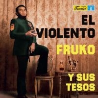 Fruko Y Sus Tesos - El Violento ryhmässä VINYYLI / Myydyimmät @ Bengans Skivbutik AB (4308515)