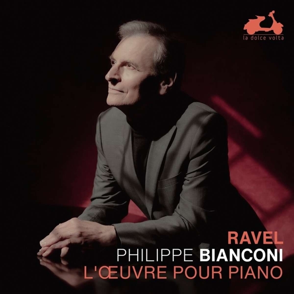 Bianconi Philippe - Ravel: The Piano Works ryhmässä CD / Myydyimmät @ Bengans Skivbutik AB (4308718)