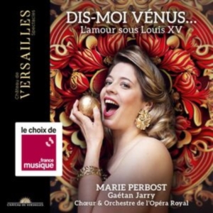 Marie Perbost Choeur & Orchestre D - Dis-Moi Venus - L'amour Sous Louis ryhmässä CD @ Bengans Skivbutik AB (4309308)