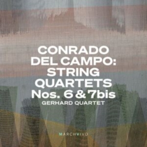 Campo Conrado Del - String Quartets Nos. 6 & 7Bis ryhmässä CD @ Bengans Skivbutik AB (4309318)