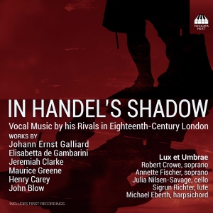 Lux Et Umbrae: Robert Crowe Annett - In Handel's Shadow - Vocal Music By ryhmässä CD @ Bengans Skivbutik AB (4309995)