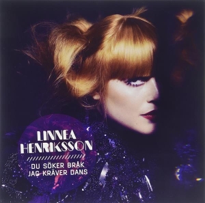 Henriksson Linnea - Du Söker Bråk, Jag Kräver Dans ryhmässä VINYYLI @ Bengans Skivbutik AB (4310127)