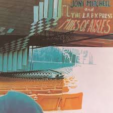 Joni Mitchell - Miles Of Aisles ryhmässä VINYYLI @ Bengans Skivbutik AB (4310255)