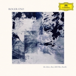 Roger Eno - The Skies, They Shift Like Chords? ryhmässä CD @ Bengans Skivbutik AB (4311064)