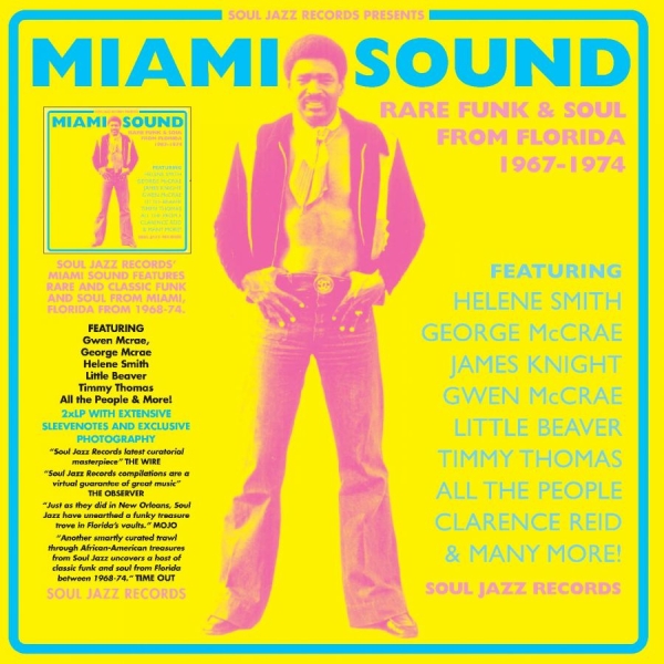 Soul Jazz Records Presents - Miami Sound ? Rare Funk & Soul From ryhmässä VINYYLI / Myydyimmät @ Bengans Skivbutik AB (4312182)