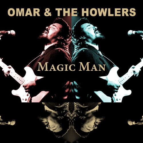 Omar And The Howlers - Magic Man ryhmässä CD / Pop-Rock @ Bengans Skivbutik AB (4312192)