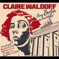 Waldoff Claire - Janz Berlin Is Eene Wolke! ryhmässä VINYYLI / Myydyimmät @ Bengans Skivbutik AB (4312349)