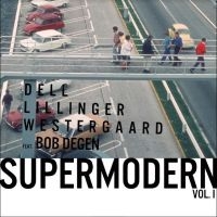 Dell Christopher Christian Lillin - Supermodern Vol. 2 ryhmässä VINYYLI @ Bengans Skivbutik AB (4312353)
