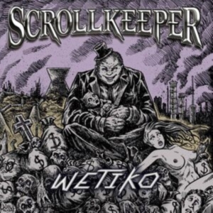 SCROLLKEEPER - WETIKO (EP) ryhmässä CD @ Bengans Skivbutik AB (4312368)