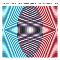 Santiago Daniel - Movement ryhmässä CD @ Bengans Skivbutik AB (4312567)
