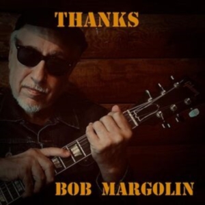 Margolin Bob - Thanks ryhmässä CD @ Bengans Skivbutik AB (4312570)