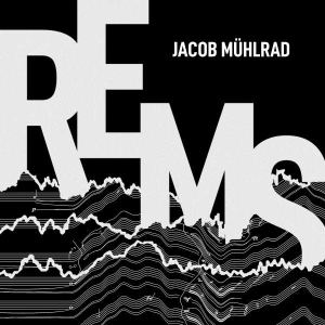 Jacob Mühlrad - Rems ryhmässä CD @ Bengans Skivbutik AB (4312613)