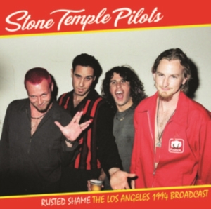 Stone Temple Pilots - Rusted Shame: The Los Angeles 1994 ryhmässä VINYYLI @ Bengans Skivbutik AB (4313396)