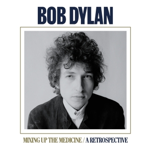 Dylan Bob - Mixing Up The Medicine / A Retrospective ryhmässä -Start CD @ Bengans Skivbutik AB (4313605)