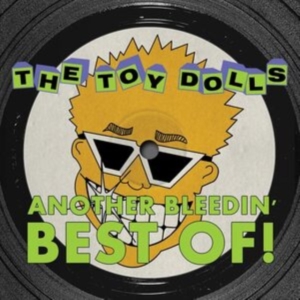 Toy Dolls - Another Bleedin' Best Of! (Yellow V ryhmässä VINYYLI @ Bengans Skivbutik AB (4313760)