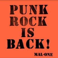 Mal-One - Punk Rock Is Back ! ryhmässä VINYYLI @ Bengans Skivbutik AB (4314000)