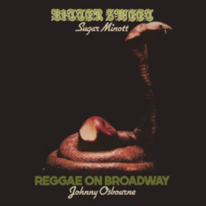 Sugar Minott/Johnny Osbourne - Bitter Sweet/Reggae On Broadway - T ryhmässä CD @ Bengans Skivbutik AB (4314022)