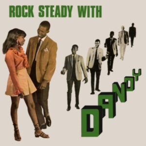 Dandy - Rock Steady With Dandy Expanded 2Cd ryhmässä Musiikki / Dual Disc / Rock @ Bengans Skivbutik AB (4314061)