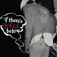 Various Artists - If There's Hell Below ryhmässä VINYYLI @ Bengans Skivbutik AB (4314550)
