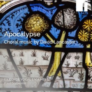 Lancaster David - Apocalypse - Choral Music ryhmässä CD @ Bengans Skivbutik AB (4314829)