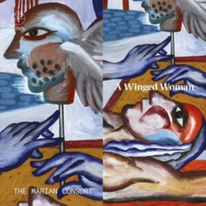 The Marian Consort - A Winged Woman ryhmässä CD @ Bengans Skivbutik AB (4314840)