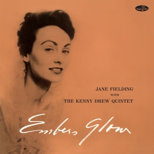 Jane Fielding - Embers Glow W/The Kenny Drew Quartet ryhmässä VINYYLI @ Bengans Skivbutik AB (4314868)