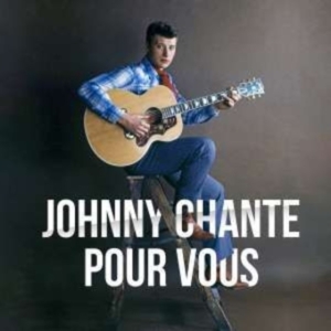 Hallyday Johnny - Johnny Chante Pour Vous ryhmässä VINYYLI @ Bengans Skivbutik AB (4315475)