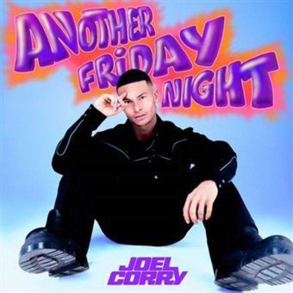 Joel Corry - Another Friday Night ryhmässä CD / Dans/Techno @ Bengans Skivbutik AB (4315611)