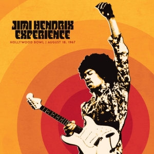 Hendrix Jimi The Experience - Jimi Hendrix Experience: Live At The Hollywood Bowl: August 18, 1967 ryhmässä Minishops / Jimi Hendrix @ Bengans Skivbutik AB (4315628)