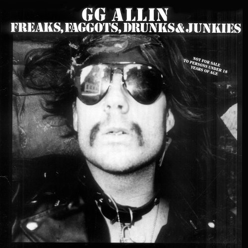 Allin Gg - Freaks, Faggots, Drunks And Junkies ryhmässä VINYYLI / Myydyimmät @ Bengans Skivbutik AB (4316206)