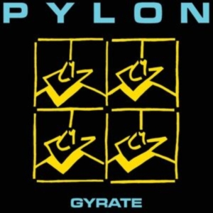 Pylon - Gyrate (Metallic Gold Vinyl) ryhmässä VINYYLI @ Bengans Skivbutik AB (4316485)
