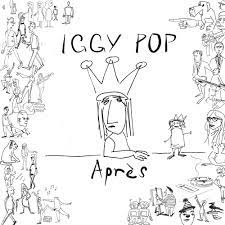 Pop Iggy - Apres (Deluxe) (Rsd) ryhmässä CD @ Bengans Skivbutik AB (4316720)