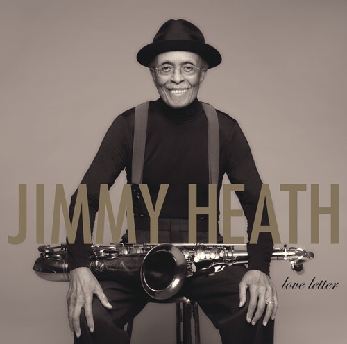 Jimmy Heath - Love Letter ryhmässä CD / Jazz/Blues @ Bengans Skivbutik AB (4316893)