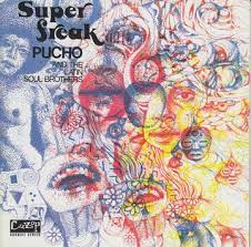Pucho & His Latin Soul Brothers - Super Freak (180g) RSD ryhmässä VINYYLI @ Bengans Skivbutik AB (4319038)