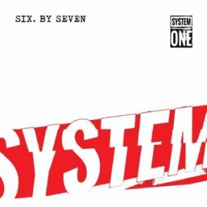 Six By Seven - System One ryhmässä VINYYLI @ Bengans Skivbutik AB (4330341)