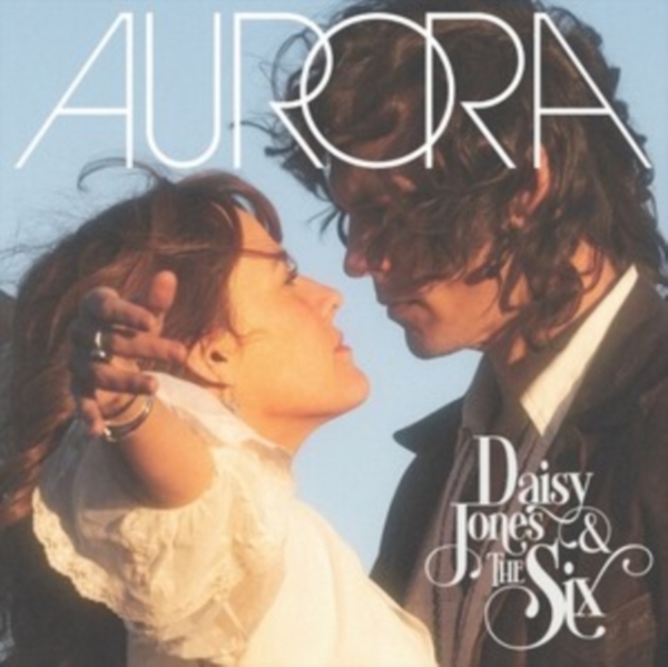 Aurora - Daisy Jones & The Six ryhmässä VINYYLI / Myydyimmät @ Bengans Skivbutik AB (4338082)