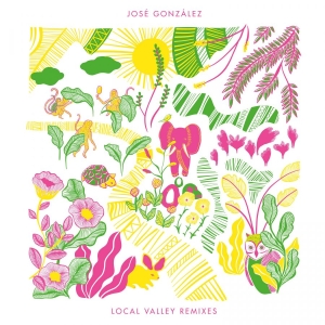 José González - Local Valley Rmx (Ltd Yellow Vinyl) ryhmässä VINYYLI @ Bengans Skivbutik AB (4338255)