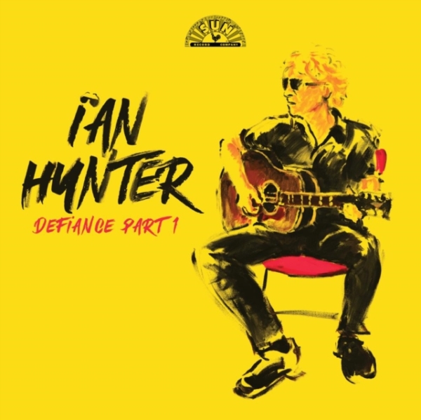 Ian Hunter - Defiance, Pt 1 ryhmässä VINYYLI / Pop-Rock @ Bengans Skivbutik AB (4349600)