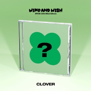 BTOB - 12th Mini Album (WIND AND WISH) CLOVER v ryhmässä K-POP @ Bengans Skivbutik AB (4354810)
