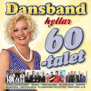 Blandade Artister - Dansband hyllar 60-talet ryhmässä Minishops / Dansband @ Bengans Skivbutik AB (4359589)