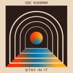 Silverman Eric - Stay In It ryhmässä VINYYLI @ Bengans Skivbutik AB (4361714)