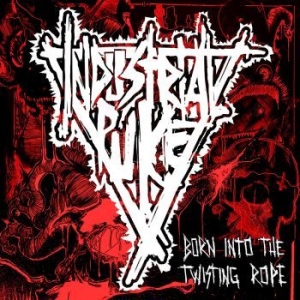 Industrial Puke - Born Into The Twisting Rope ryhmässä CD @ Bengans Skivbutik AB (4362028)