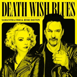 Samantha Fish Jesse Dayton - Death Wish Blues ryhmässä VINYYLI @ Bengans Skivbutik AB (4365681)