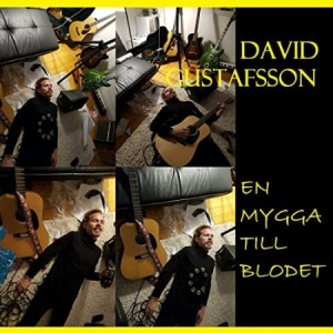 David Gustafsson - En Mygga Till Blodet ryhmässä CD @ Bengans Skivbutik AB (4366492)